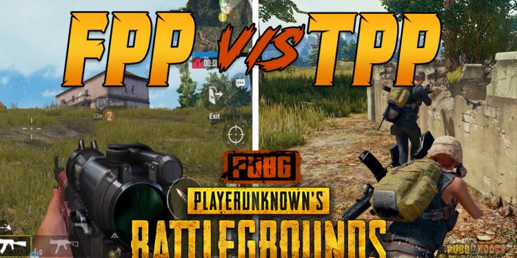 Which Is Better Between FPP And TPP Gaming Mode In PUBG