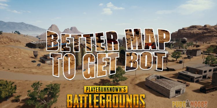 Which Map Is Better To Get Bot In PUBG Gaming