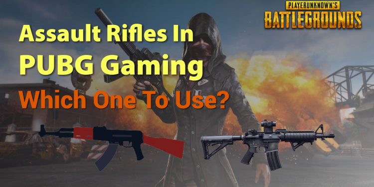 Assault Rifle in PUBG Gaming